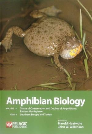 Bild des Verkufers fr Status of Conservation and Decline of Amphibians : Eastern Hemisphere: Southern Europe and Turkey zum Verkauf von GreatBookPrices