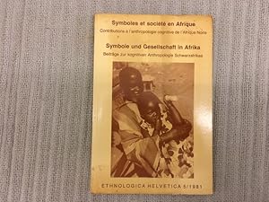 Bild des Verkufers fr Symboles et Socit en Afrique. Contributions  l'Anthropologie Cognitive de l'Afrique Noire / Symbole und Gesellschaft in Afrika. Beitrge zur kognitiven Anthropologie Schwarzafrikas. Ethnologica Helvetica V zum Verkauf von Genossenschaft Poete-Nscht