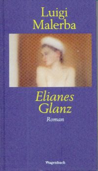 Seller image for Elianes Glanz. Roman. for sale by Bcher Eule