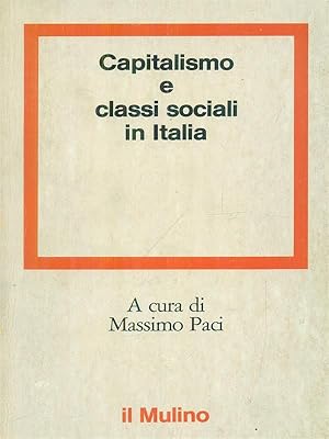 Bild des Verkufers fr Capitalismo e classi sociali in Italia zum Verkauf von Librodifaccia