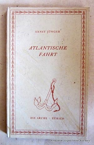 Image du vendeur pour Atlantische Fahrt. Zrich, Arche, (1948). Kl.-8vo. 100 S., 2 Bl. Or.-Pp.; leicht fleckig. mis en vente par Jrgen Patzer