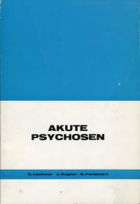 Bild des Verkufers fr Akute Psychosen. [Drittes] Venezianisches Symposium vom 25. bis 27. Mai 1969. zum Verkauf von Bcher Eule