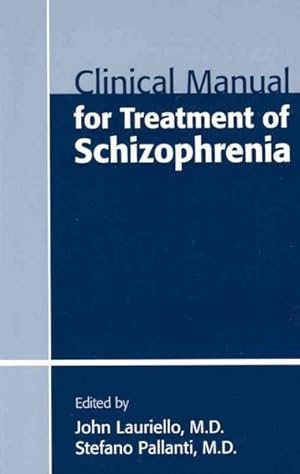 Immagine del venditore per Clinical Manual for Treatment of Schizophrenia venduto da GreatBookPrices