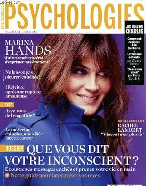 Seller image for Psychologie - N348 - Fvrier 2015 :Je suis Charlie Que vous dit votre inconscient ? - Ne laissez pas pleurer les bbs - (Re)vivre aprs une rupture amoureuse - La mdecine chinoise, une allie face au cancer - Rachel Lambert "Vincent n'est plus l",etc. for sale by Le-Livre