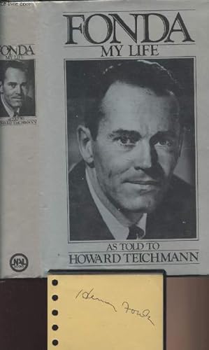 Bild des Verkufers fr Fonda, my life as told to Howard Teichmann + Autographe zum Verkauf von Le-Livre