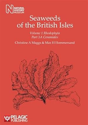 Seller image for Seaweeds of the British Isles : Ceramiales for sale by GreatBookPrices