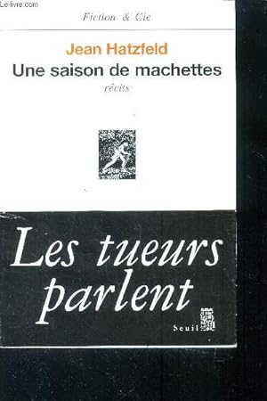 Bild des Verkufers fr Une saison de machettes zum Verkauf von Le-Livre