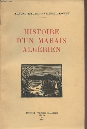 Bild des Verkufers fr Histoire d'un marais algrien zum Verkauf von Le-Livre