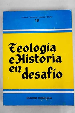 Imagen del vendedor de Teologia e Historia en desafio a la venta por Alcan Libros