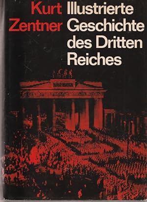 Illustrierte Geschichte des Dritten Reiches.