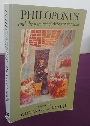 Immagine del venditore per Philoponus and the Rejection of Aristotelian Science venduto da The Petersfield Bookshop, ABA, ILAB