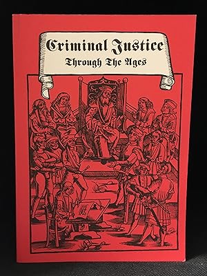 Seller image for Criminal Justice Through the Ages; From Divine Judgement to Modern German Legislation for sale by Burton Lysecki Books, ABAC/ILAB