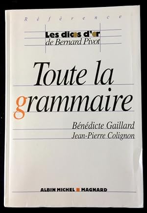 Image du vendeur pour Toute la grammaire (AM.VQUOT LOISIR) (French Edition) mis en vente par Livres Norrois