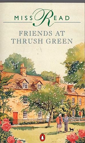 Seller image for FRIENDS AT THRUSH GREEN for sale by Mr.G.D.Price