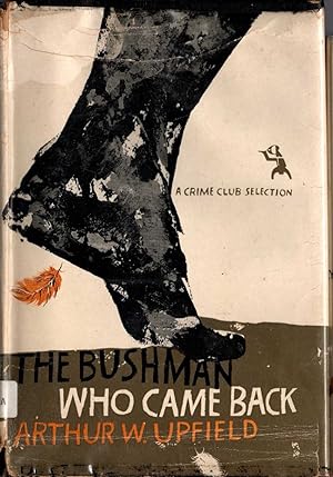 THE BUSHMAN WHO CAME BACK