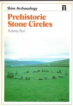 PREHISTORIC STONE CIRCLES