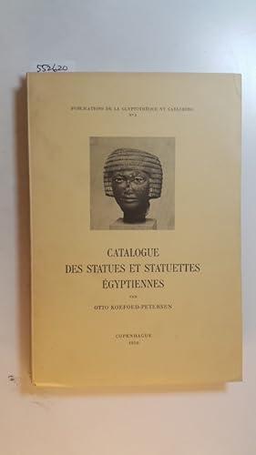 Bild des Verkufers fr Catalogue des statues et statuettes gyptiennes zum Verkauf von Gebrauchtbcherlogistik  H.J. Lauterbach