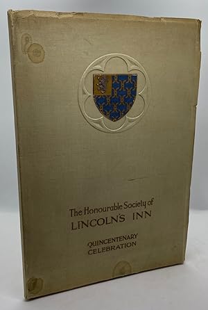 The Honourable Society of Lincoln's Inn Quincentenary Celebration