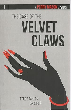 The Case of the Velvet Claws: A Perry Mason Mystery #1