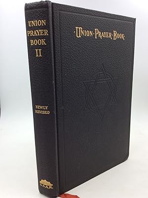 THE UNION PRAYERBOOK FOR JEWISH WORSHIP, PART II: Newly Revised Edition