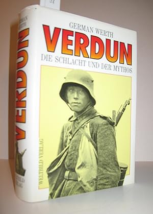 Bild des Verkufers fr Verdun (Die Schlacht und der Mythos) zum Verkauf von Antiquariat Zinnober