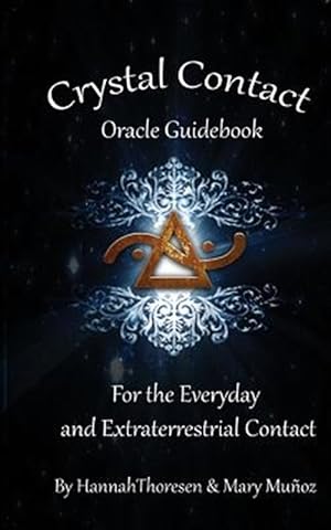 Image du vendeur pour Crystal Contact : Oracle Deck Guidebook mis en vente par GreatBookPrices