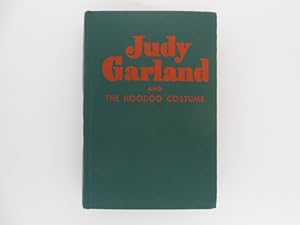 Judy Garland and the Hoodoo Costume