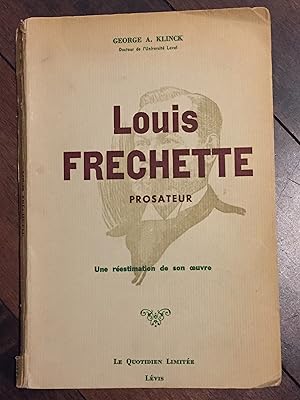 Louis Fréchette, prosateur : une réestimation de son oeuvre