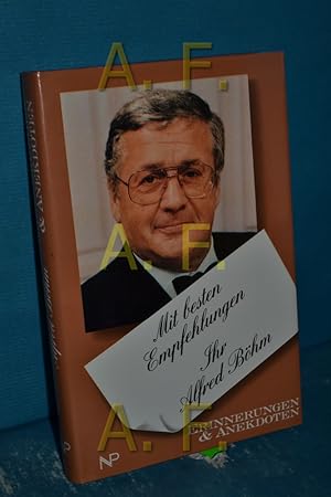 Bild des Verkufers fr Mit besten Empfehlungen, Ihr Alfred Bhm : Erinnerungen und Anekdoten aufgezeichnet von Dolf Lindner zum Verkauf von Antiquarische Fundgrube e.U.