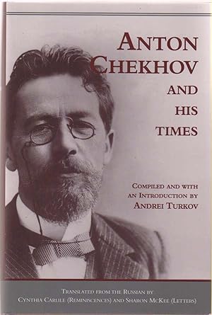 Seller image for Anton Chekhov and His Times for sale by Sweet Beagle Books
