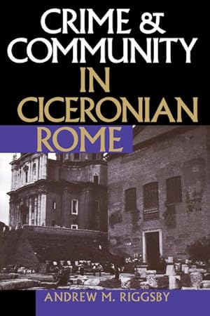 Seller image for Crime & Community in Ciceronian Rome for sale by GreatBookPrices