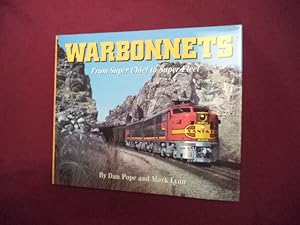 Seller image for Warbonnets. From Super Chief to Super Fleet. for sale by BookMine