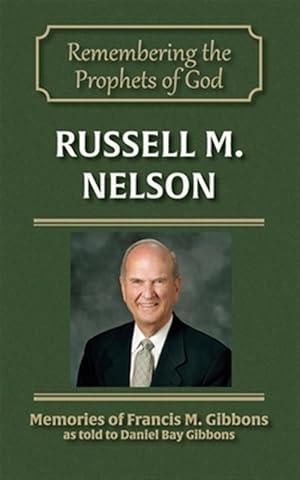 Seller image for Russell M. Nelson for sale by GreatBookPrices