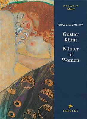 Image du vendeur pour Gustav Klimt. Painter of Women mis en vente par primatexxt Buchversand