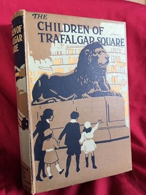 The Children of Trafalgar Square