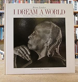 I Dream a World: Portraits of Black Women Who Changed America