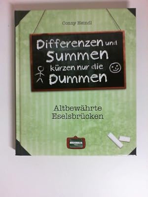 Differenzen und Summen kürzen nur die Dummen: Altbewährte Eselsbrücken