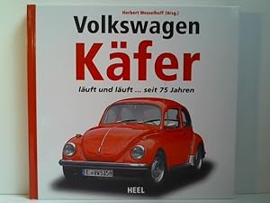 Volkswagen Käfer: läuft und läuft . seit 75 Jahren