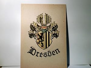 "Heraldische Tafel ". Heraldik / Wappenkunde / Stadtwappen. Dresden. Vorliegend sehr schöne Wappe...