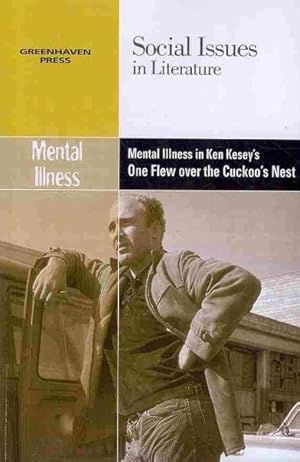 Immagine del venditore per Mental Illness in Ken Kesey's One Flew Over the Cuckoo's Nest venduto da GreatBookPrices