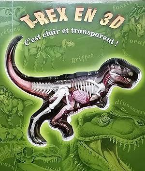T-Rex en 3D : C'est clair et transparent !