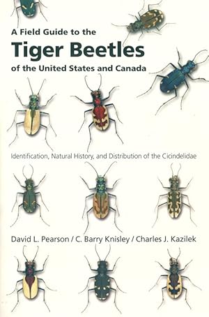 Immagine del venditore per A field guide to the Tiger Beetles of the United States and Canada. venduto da Andrew Isles Natural History Books