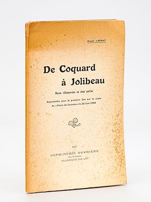 De Coquard à Jolibeau. Revue villeneuvoise en deux parties [ Edition originale - Livre dédicacé p...