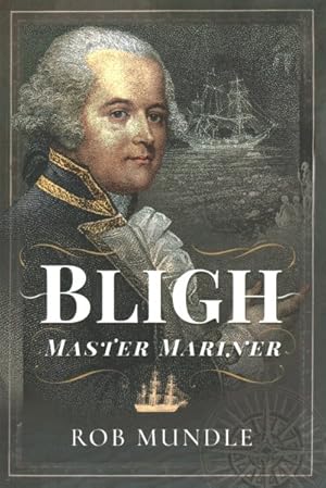 Imagen del vendedor de Bligh : Master Mariner a la venta por GreatBookPrices
