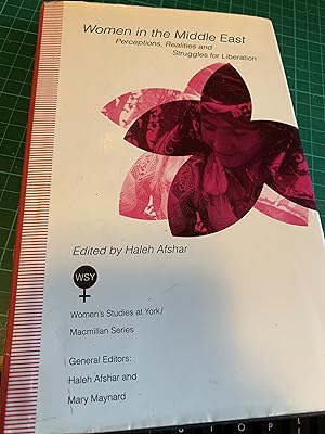 Seller image for Women in the Middle East: Perceptions, Realities and Struggles for Liberation (Women&quote;s Studies at York Series) for sale by Cotswold Rare Books