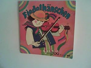 Seller image for Fiedelhnschen : Kinderreime - Ein Pixi-Buch 203 - Einzeltitel aus PIXI-Serie 25 for sale by ANTIQUARIAT FRDEBUCH Inh.Michael Simon