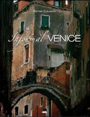 Imagen del vendedor de Informal Venice. Ediz. Italiana E Inglese a la venta por Piazza del Libro