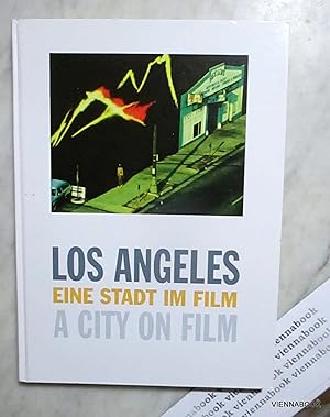 Los Angeles Eine Stadt im Film. A City on Film - Eine Retrospektive der Viennale und des Österrei...