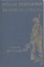 Indian herbalogy of North America : a study of Anglo-American, Russian and Oriental literature on...