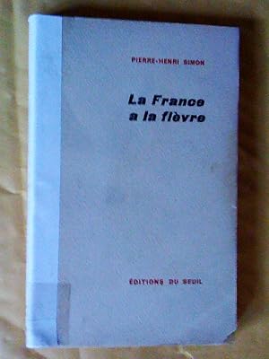 La France a la fièvre